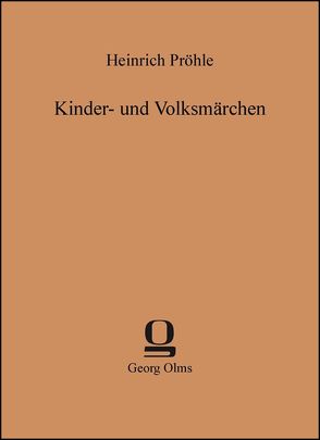 Kinder- und Volksmärchen von Pröhle,  Heinrich