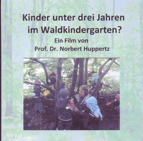 Kinder unter drei Jahren im Waldkindergarten von Huppertz,  Norbert