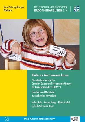 Kinder zu Wort kommen lassen von Gede,  Heike, Kriege,  Simone, Strebel,  Helen, Sulzmann-Dauer,  Isabella