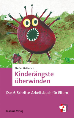 Kinderängste überwinden von Hetterich,  Stefan