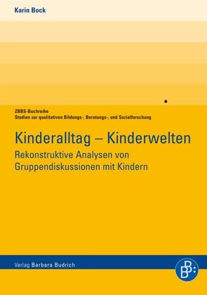 Kinderalltag – Kinderwelten von Bock,  Karin