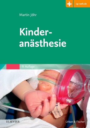 Kinderanästhesie von Holtermann,  Helmut, Jöhr,  Martin