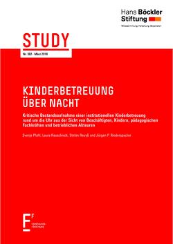 Kinderbetreuung über Nacht von Pfahl,  Svenja, Rauschnick,  Laura, Reuyß,  Stefan, Rinderspacher,  Jürgen P.