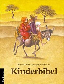 Kinderbibel von Fuchshuber,  Annegert, Laubi,  Werner