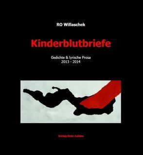 Kinderblutbriefe von Maigut,  Ewald R., Willaschek,  RO