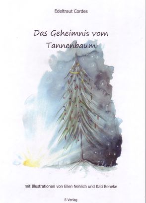 Kinderbuch / Das Geheimnis vom Tannenbaum von Cordes,  Edeltraut