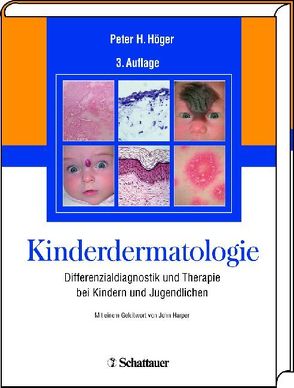 Kinderdermatologie von Höger,  Peter