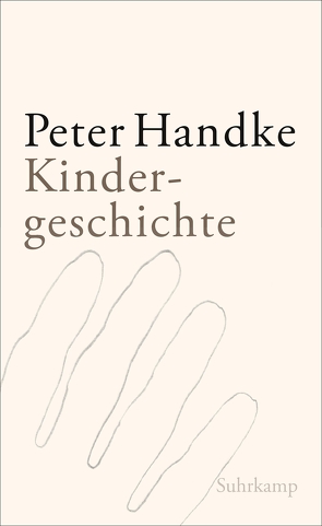 Kindergeschichte von Handke,  Peter