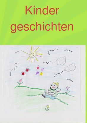 Kindergeschichten von Schuster,  Anja