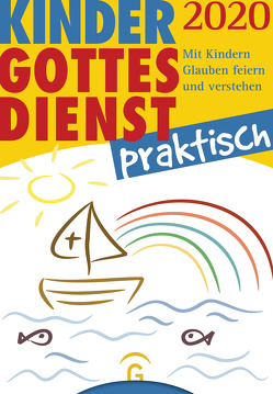 Kindergottesdienst praktisch 2020 von Forssman,  Eva