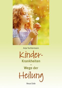 Kinderkrankheiten von Tochtermann,  Anja