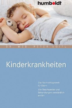 Kinderkrankheiten von Voitl,  Dr. med. Peter