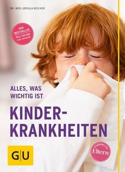 Kinderkrankheiten von Keicher,  Ursula