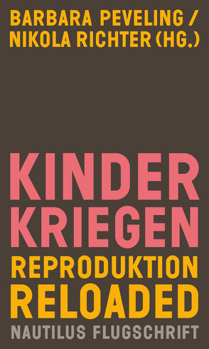 Kinderkriegen von Peveling,  Barbara, Richter,  Nikola