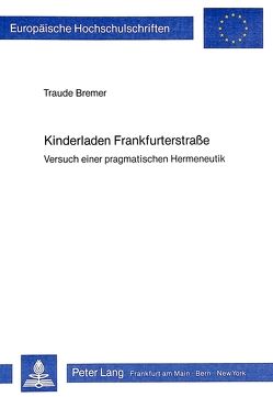 Kinderladen Frankfurterstrasse von Bremer,  Traude