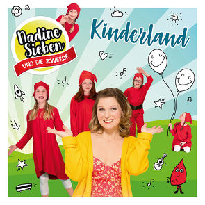 Kinderland von Nadine Sieben und die Zwerge, Sieben,  Nadine