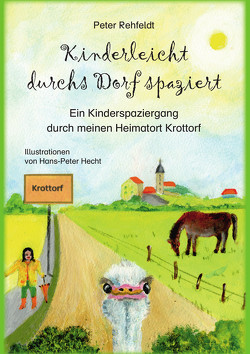 Kinderleicht durchs Dorf spaziert von Hecht,  Hans-Peter, Rehfeldt,  Peter