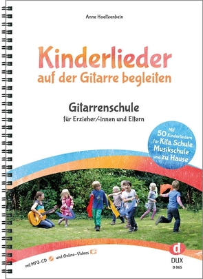 Kinderlieder auf der Gitarre begleiten von Hoeltzenbein,  Anne