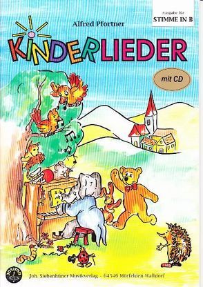 Kinderlieder, B-Instrumente 1./2. Stimme mit CD von Pfortner,  Alfred