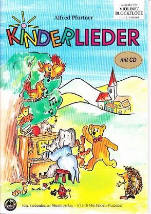 Kinderlieder, C-Instrumente 1./2. Stimme mit CD von Pfortner,  Alfred