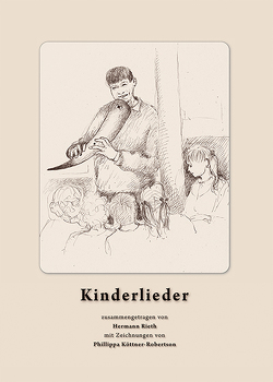 Kinderlieder von Köttner-Robertson,  Phillippa, Rieth,  Hermann