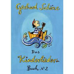 Kinderliederbuch 2 von Schöne,  Gerhard