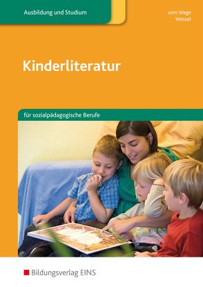 Kinderliteratur von vom Wege,  Brigitte, Wessel,  Mechthild