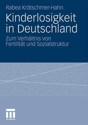 Kinderlosigkeit in Deutschland von Krätschmer-Hahn,  Rabea