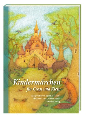 Kindermärchen für Gross und Klein von Jaenike,  Djamila, Roters,  Cristina