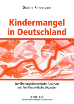 Kindermangel in Deutschland von Steinmann,  Gunter