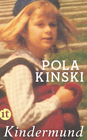 Kindermund von Kinski,  Pola