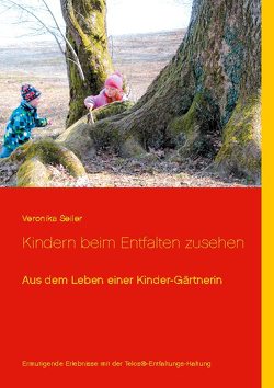 Kindern beim Entfalten zusehen von Seiler,  Veronika