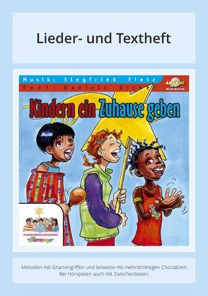 Kindern ein Zuhause geben von Dicker,  Daniela, Fietz,  Oliver, Fietz,  Siegfried, Siebert,  Anke