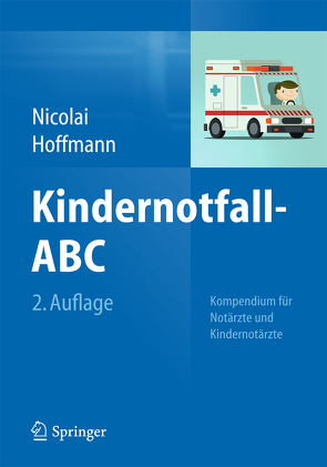 Kindernotfall-ABC von Hoffmann,  Florian, Nicolai,  Thomas