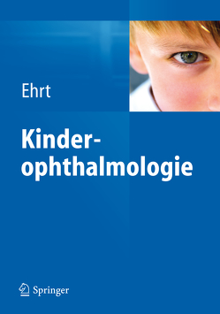 Kinderophthalmologie von Ehrt,  Oliver