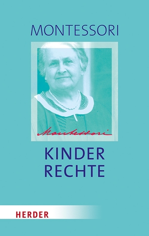 Kinderrechte von Klein-Landeck,  Michael, Ludwig,  Harald, Montessori,  Maria