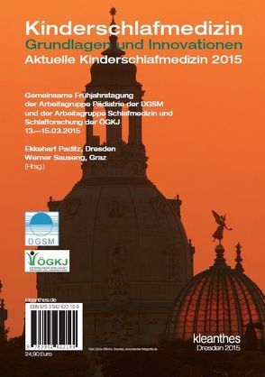 Kinderschlafmedizin von Bacher,  Margit, Briese,  Volker, Buchenau,  Wolfgang, Chilloff,  Cristina Lara, Dittrich,  Sylvio, Dürschmid,  Martina, Eichholz,  Stephan, Fischer-Brandis,  Helge, Giesielski,  Robert, Goelz,  Rangmar, Hausegger,  Marie, Hentrich,  Christine, Hilario,  Silvana Maria, Hoedlmoser,  Kerstin, Hofer,  Nora, Ipsiroglu,  Osman, Kirchhoff,  Frank, Konradt,  Bettina, Koos,  Bernd, Kramer,  Annmarie, Kübler,  Andrea, Lindner,  Bettina, Müller-Hagedorn,  Silvia, Neuhaus,  Sandra, Paditz,  Ekkehart, Pansy,  Jasmin, Poets,  Christian F., Sander,  Claudia, Sauseng,  Werner, Schäfer,  Marian, Schlarb,  Angelika A., Schneider,  Barbara, Scholle,  Hans-Christoph, Scholle,  Sabine, Schreiber,  Marleen, Schwerdtle,  Barbara, Silva,  Erico Moreira, Stahl de Castrillon,  Franka, Urra,  Andreas, Vetteler,  Stella, Weber,  Silke Anna, Wiechers,  Cornelia, Wollinsky,  Kurt, Zotter,  Heinz