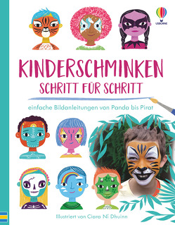 Kinderschminken – Schritt für Schritt von Dhuinn,  Ciara ni, Wheatley,  Abigail