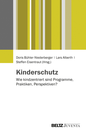 Kinderschutz von Alberth,  Lars, Bühler-Niederberger,  Doris, Eisentraut,  Steffen