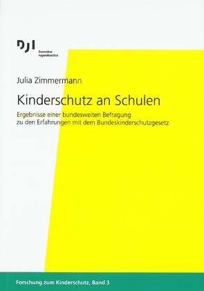 Kinderschutz an Schulen von Zimmermann,  Julia