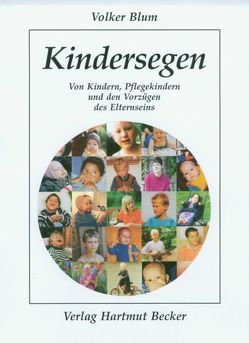 Kindersegen von Blüm,  Volker