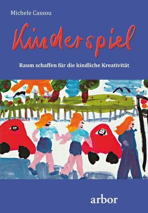 Kinderspiel von Bolam,  Paro Christine, Cassou,  Michele