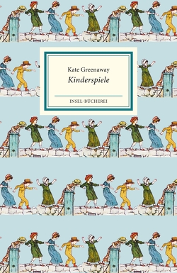 Kinderspiele von Greenaway,  Kate, Westerhoff,  Ingrid