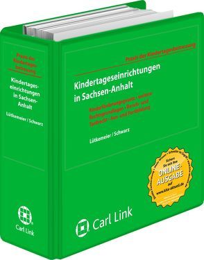 Kindertageseinrichtungen in Sachsen-Anhalt von Lütkemeier,  Winfried, Schwarz,  Axel