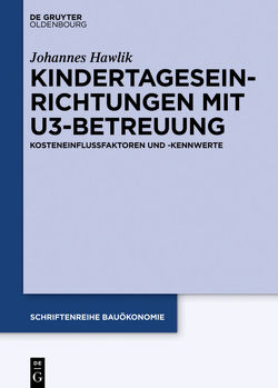 Kindertageseinrichtungen mit U3-Betreuung von Hawlik,  Johannes