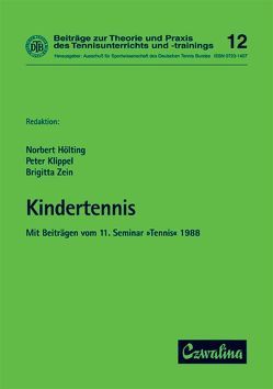 Kindertennis von Hölting,  Norbert, Klippel,  Peter, Zein,  Brigitta