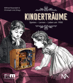 Kinderträume von Lind,  Christoph, Rosendahl,  Wilfried