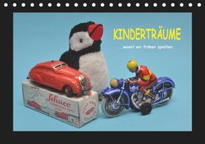 Kinderträume – Womit wir früher spielten (Tischkalender 2019 DIN A5 quer) von Huschka,  Klaus-Peter