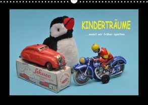 Kinderträume – Womit wir früher spielten (Wandkalender 2018 DIN A3 quer) von Huschka,  Klaus-Peter