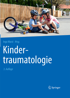 Kindertraumatologie von Marzi,  Ingo